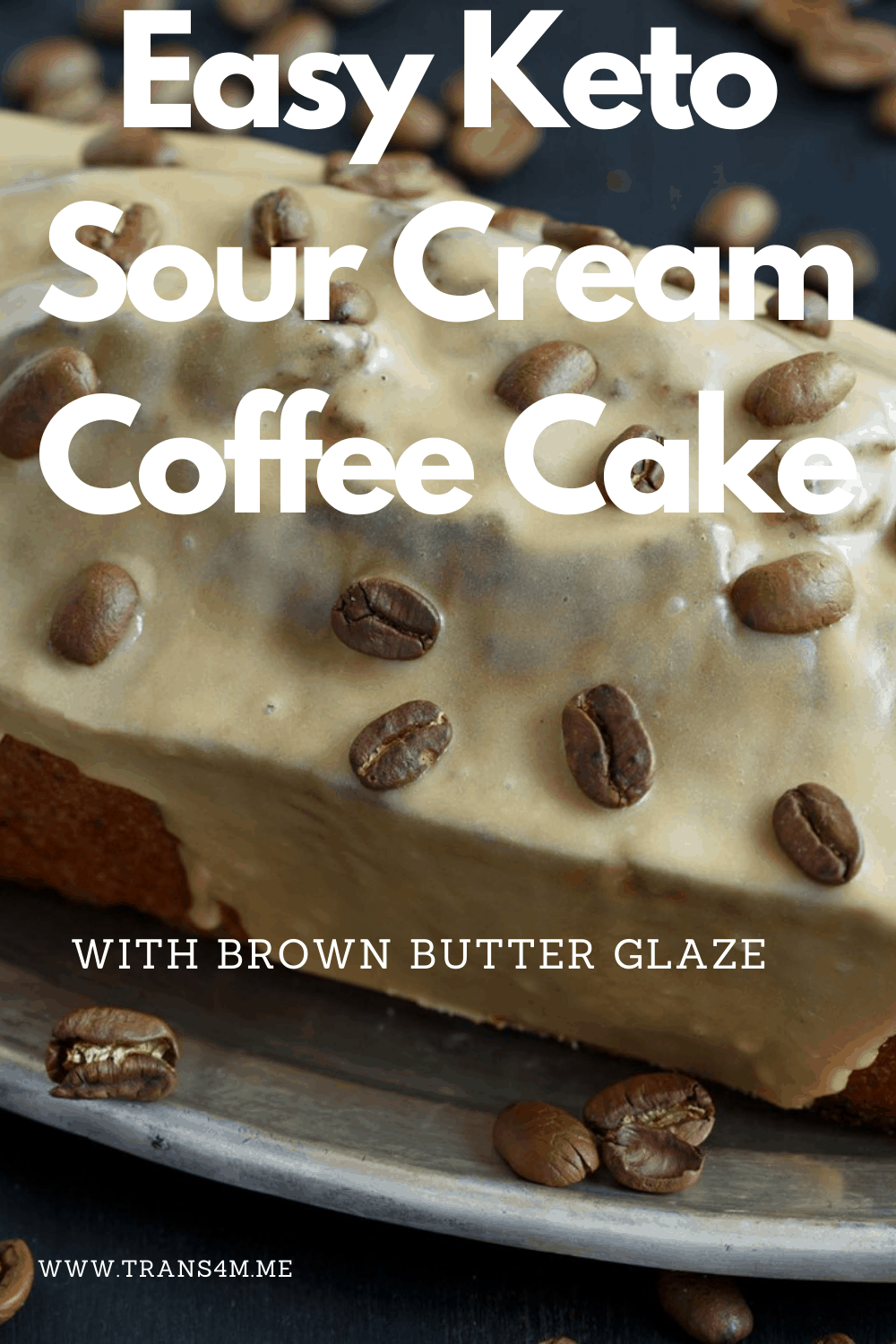 KETO Sour Cream Coffee Cake With Brown Butter Glaze – Trans4m Fitness ...